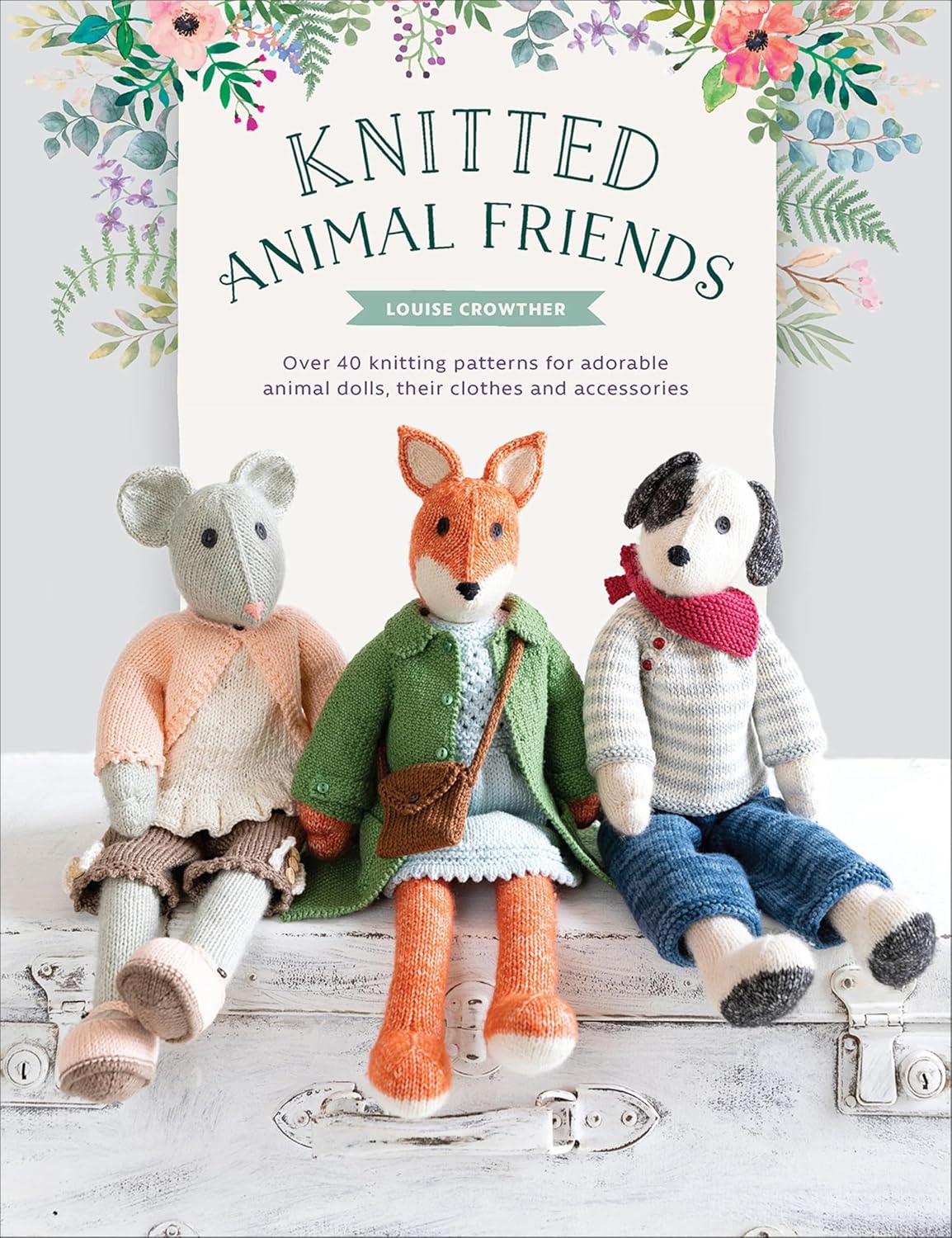 ler totalmente Knitted Animal Friends: Over 40 Knitting Patterns for Adorable Animal Dolls, Their Clothes and Accessories (English Edition)