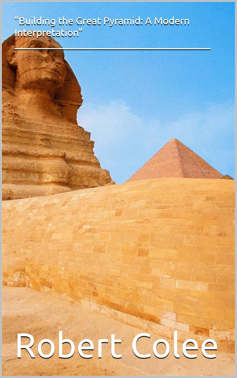 capítulo por capítulo baixar "Building the Great Pyramid: A Modern Interpretation" ________________________________________ (Tartaria) (English Edition)