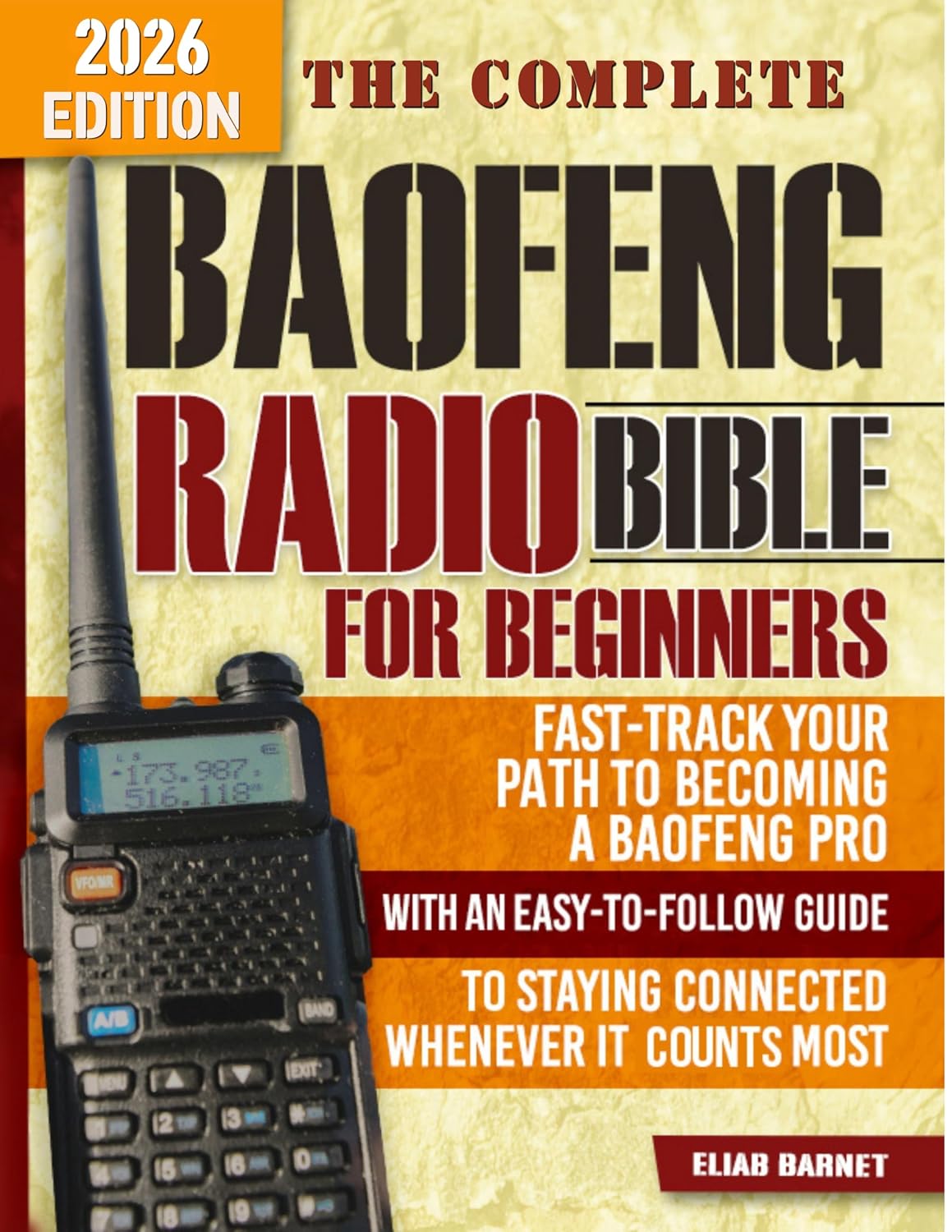 ler totalmente The Complete Baofeng Radio Bible for Beginners: Fast-Track Your Path to Becoming a Baofeng Pro with an Easy-to-Follow Guide to Staying Connected Whenever It Counts Most (English Edition)