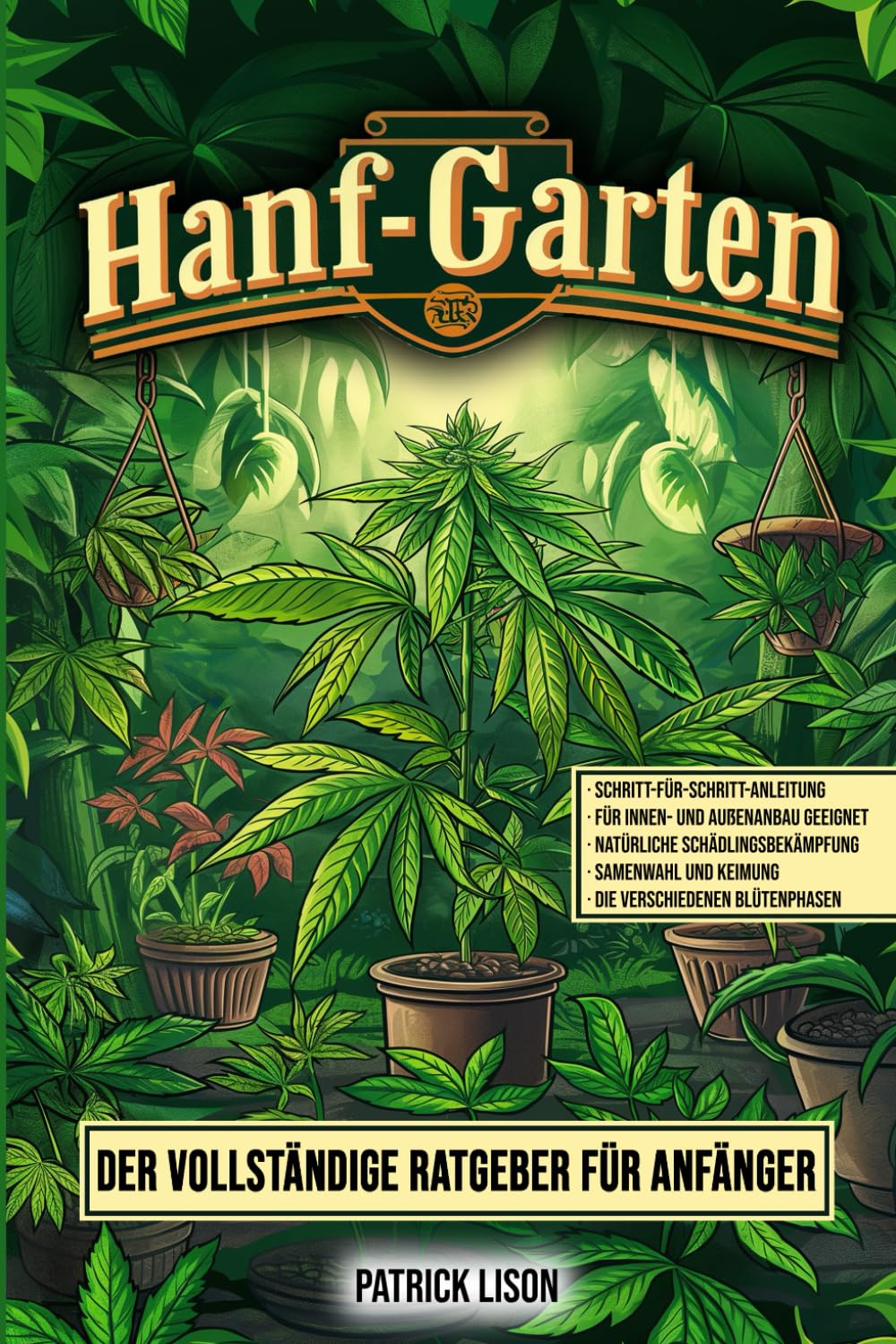 Hanf-Garten: Der vollständige Ratgeber für Anfänger (German Edition) baixar livro de graça