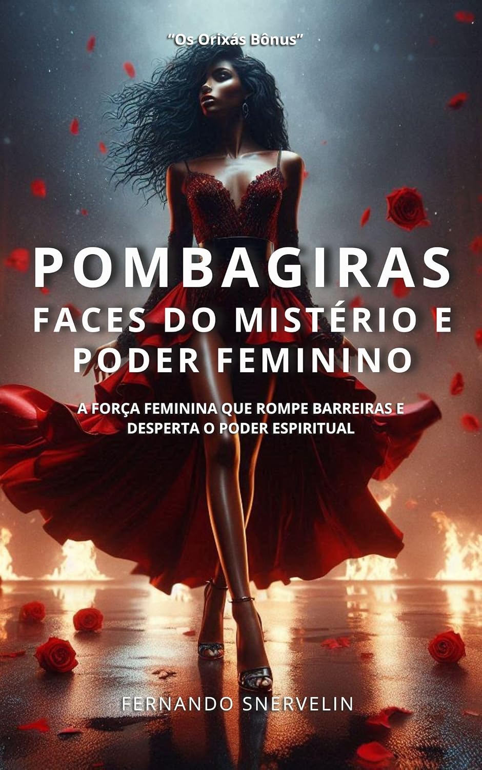 POMBAGIRAS: FACES DO MISTÉRIO E PODER FEMININO (AFRO-BRASILEIRA Livro 27) baixar o livro de graça