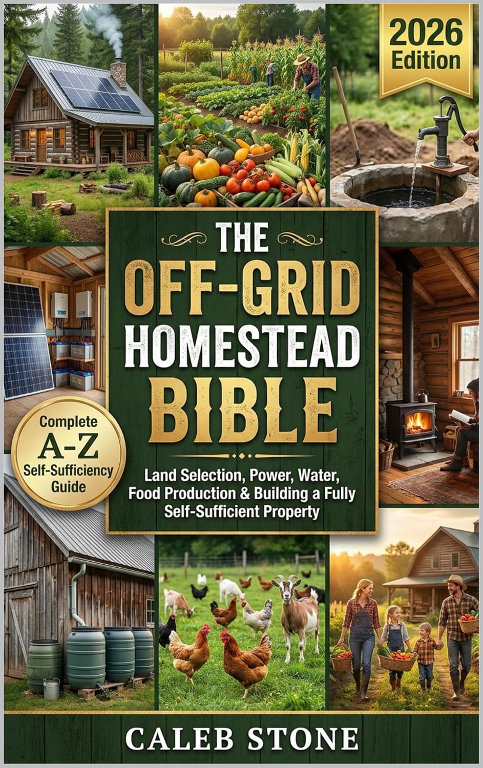 The Off-Grid Homestead Bible: Land Selection, Power, Water, Food Production & Building a Fully Self-Sufficient Property. (English Edition) baixar livro de graça