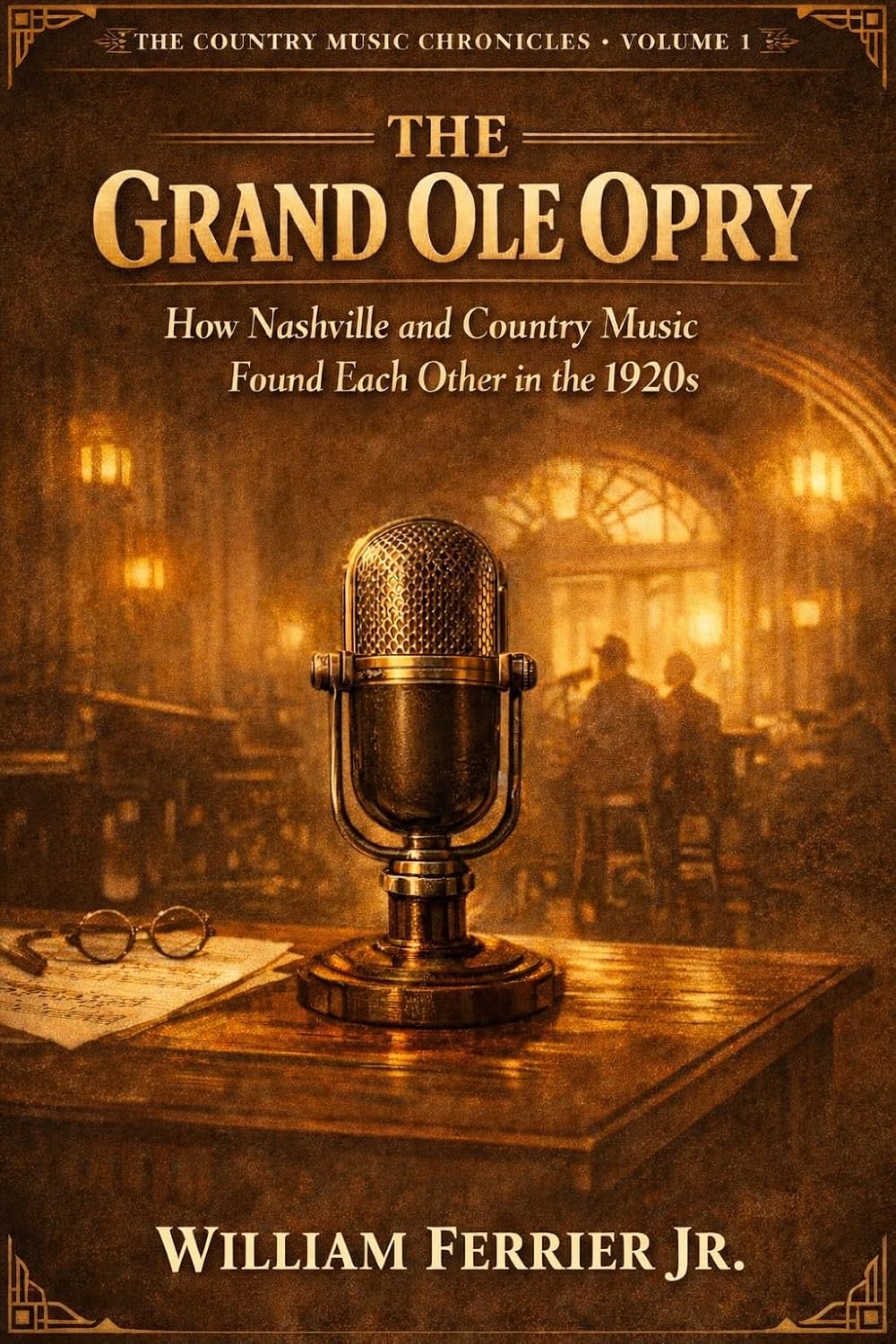 The Grand Ole Opry: How Nashville and Country Music Found Each Other in the 1920s (English Edition) baixar o livro de graça