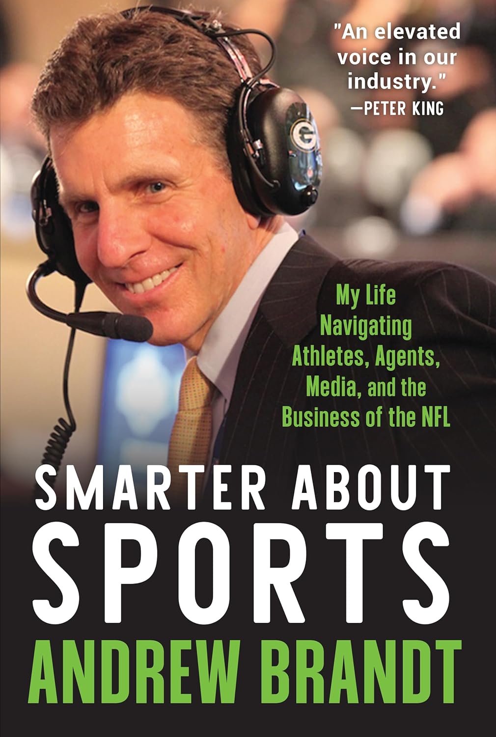 ler totalmente Smarter About Sports: My Life Navigating Athletes, Agents, Media, and the Business of the NFL (English Edition)