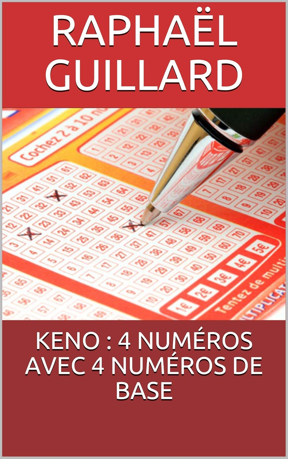 KENO: 4 NUMÉROS AVEC 4 NUMÉROS DE BASE (French Edition) baixar livro de graça