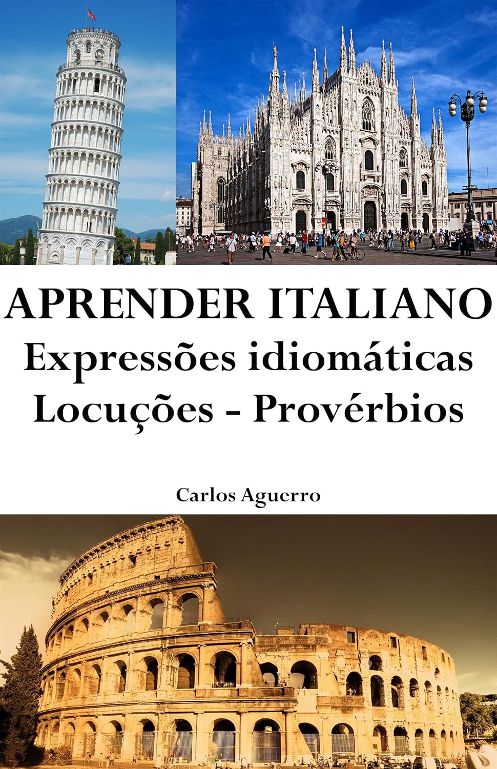 Aprender Italiano: Expressões idiomáticas ‒ Locuções ‒ Provérbios baixar o livro de graça