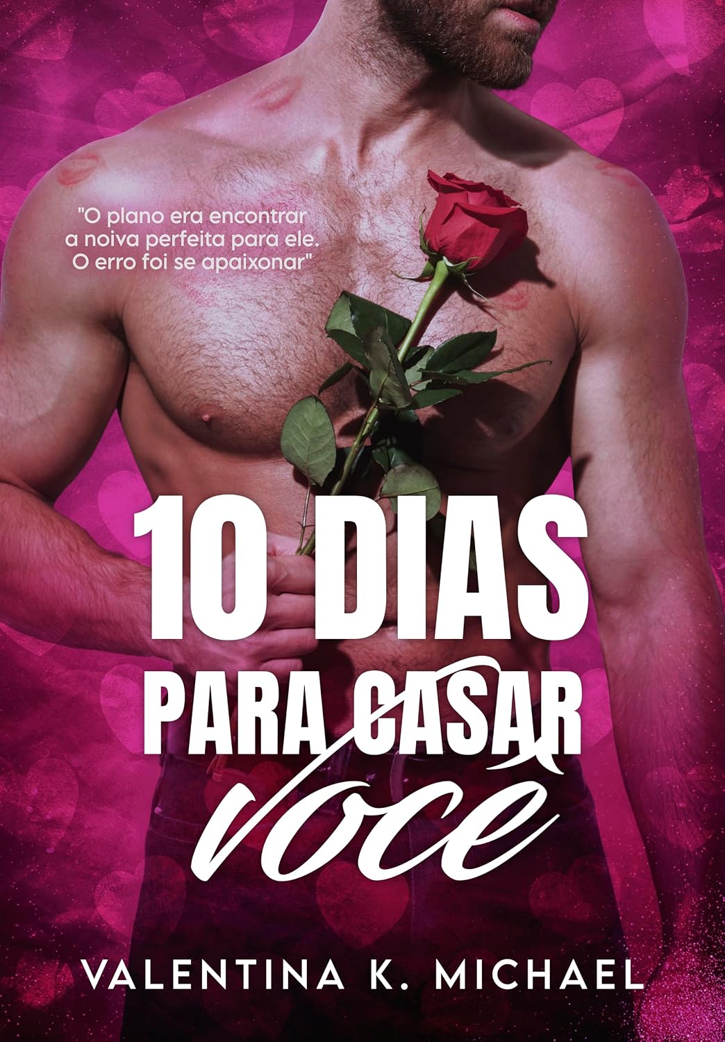 10 Dias Para Casar Você