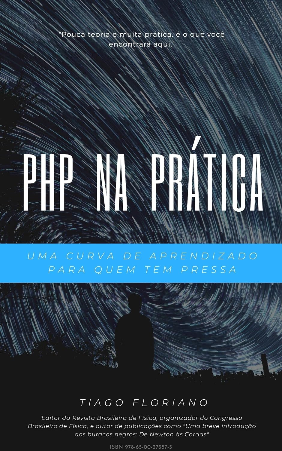 PHP na Prática: Uma curva de aprendizado para quem tem pressa (Hello World!) baixar livro de graça