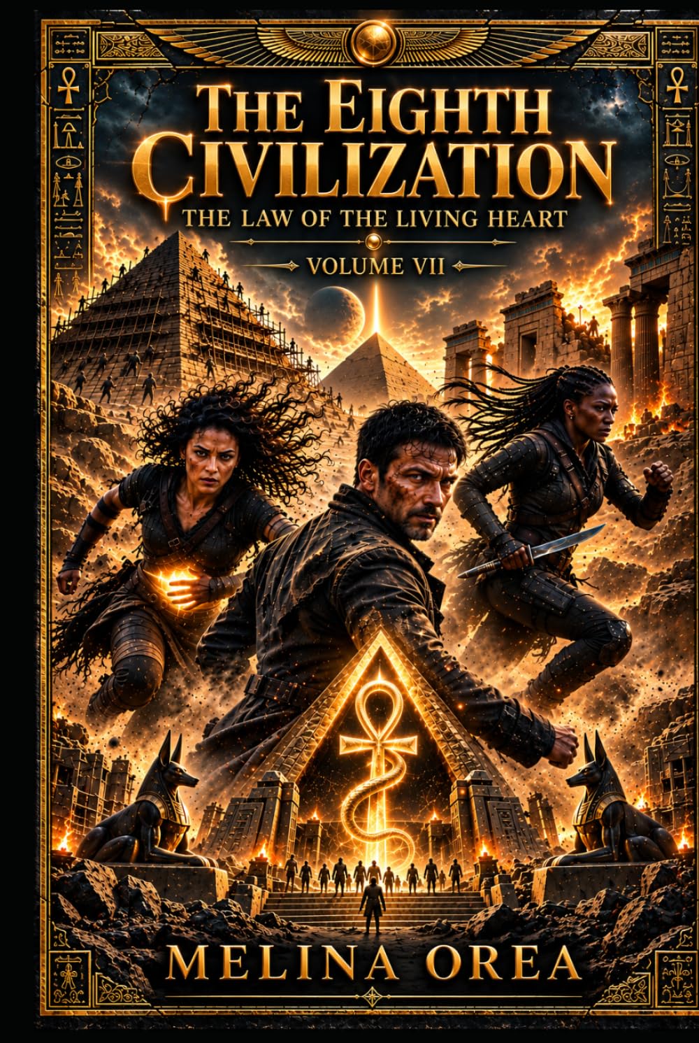 THE EIGHTH CIVILIZATION: The Law of the Living Heart VOLUME VII (EDEN PROTOCOL)