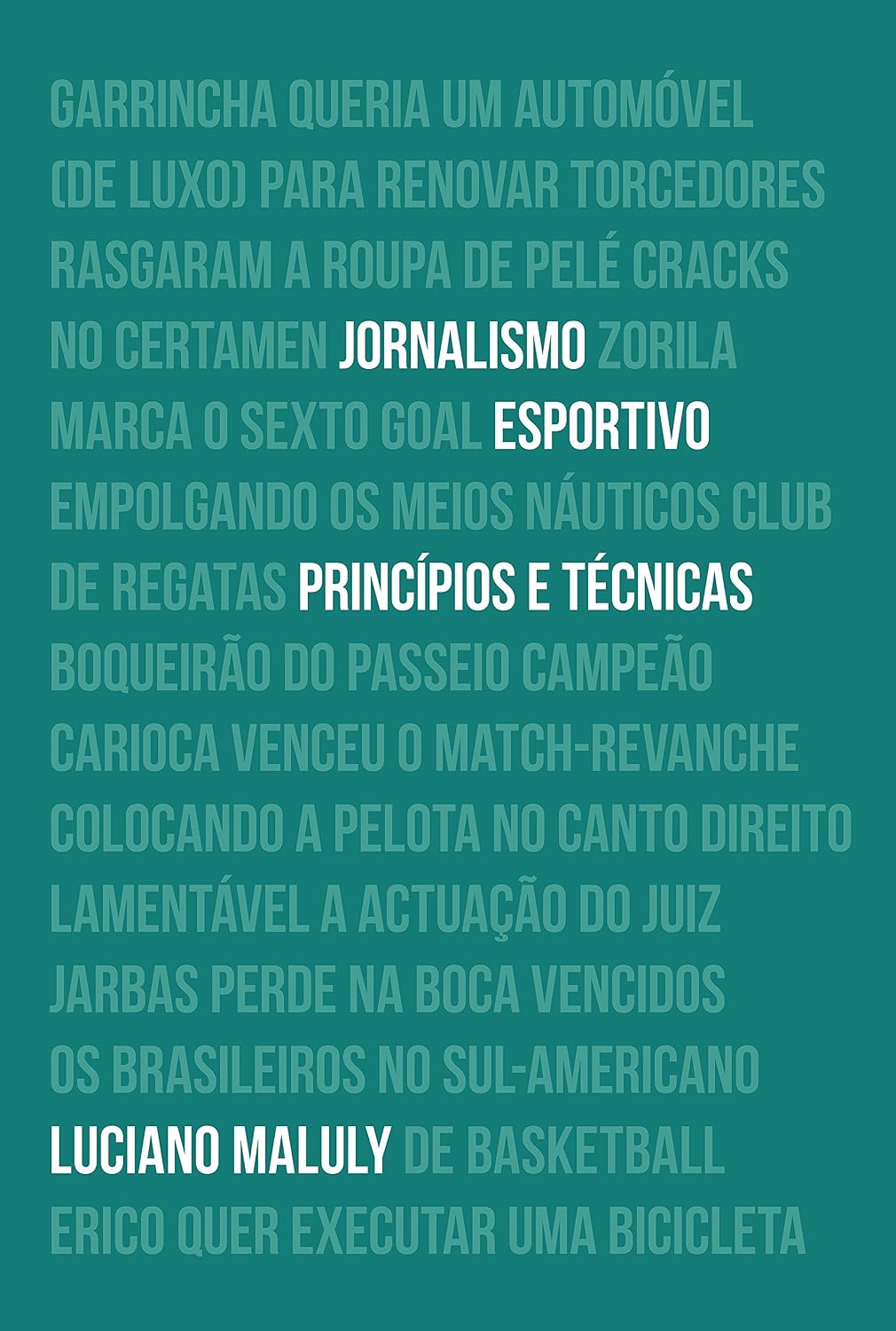 Jornalismo esportivo: Princípios e técnicas baixar livro de graça