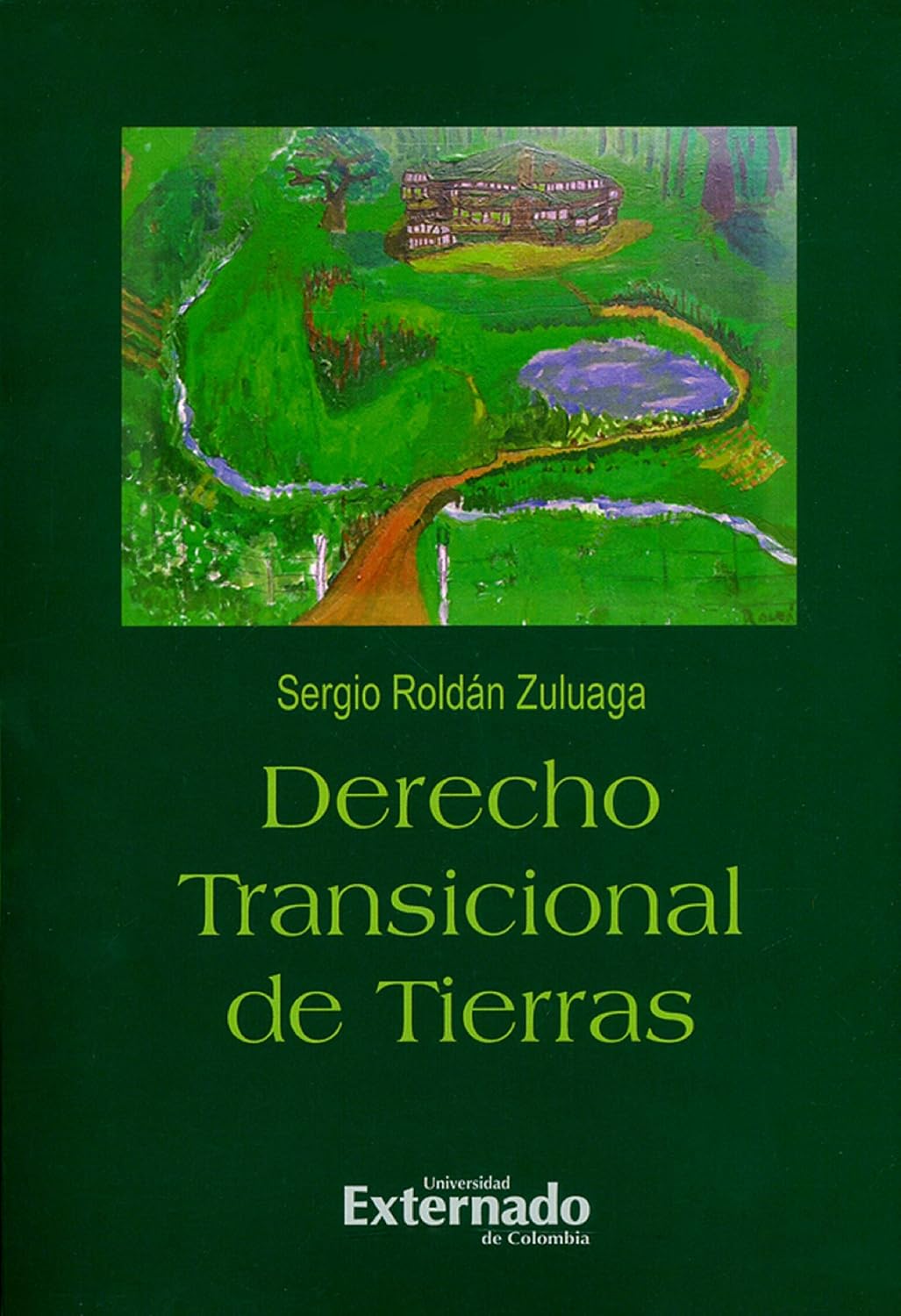 Derecho transicional de tierras (Spanish Edition)