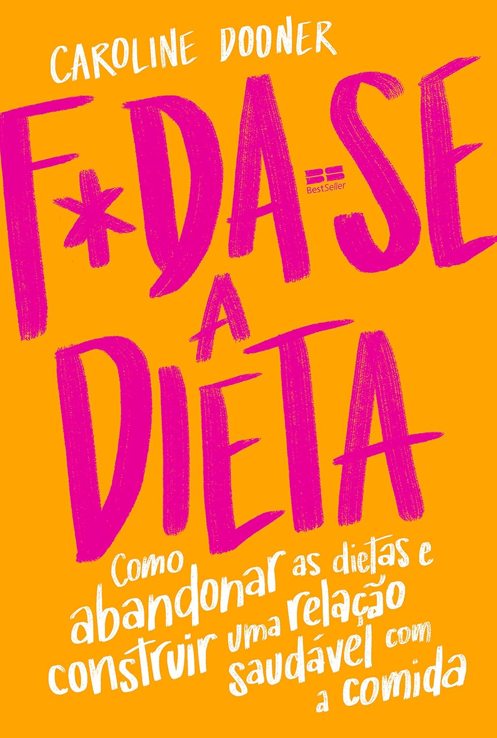 F*da-se a dieta