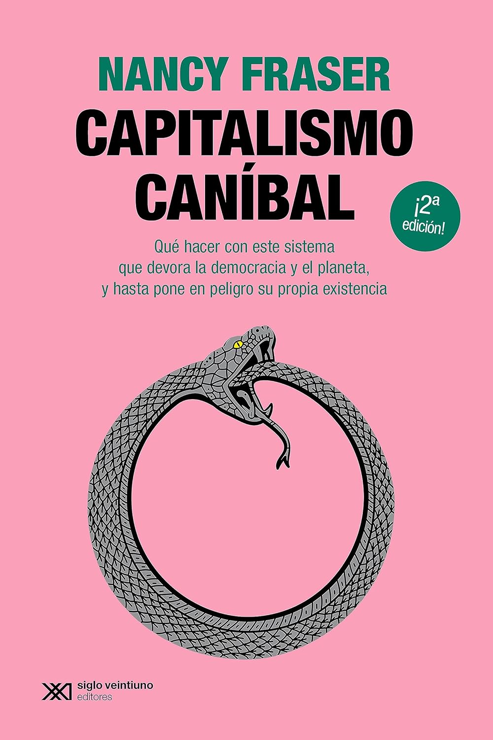 Capitalismo caníbal: Cómo nuestro sistema está devorando la democracia y el cuidado y el planeta, y qué podemos hacer con eso (Singular) (Spanish Edition) baixar livro de graça