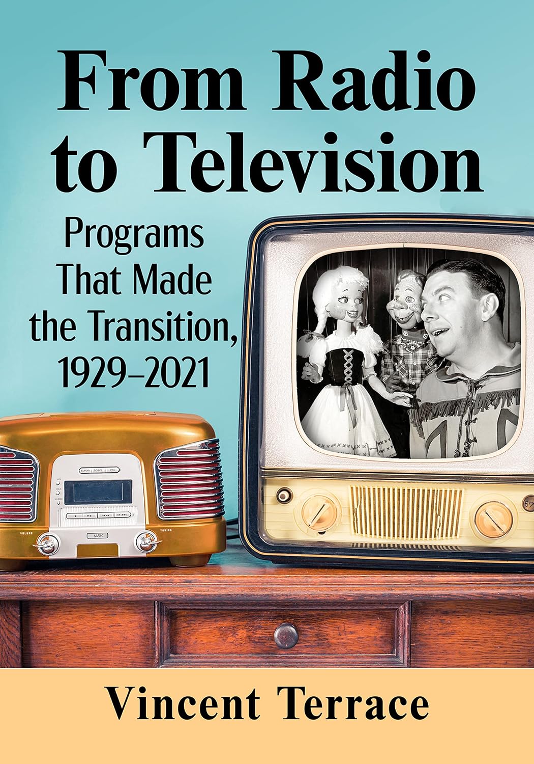 From Radio to Television: Programs That Made the Transition, 1929-2021 (English Edition) baixar o livro de graça