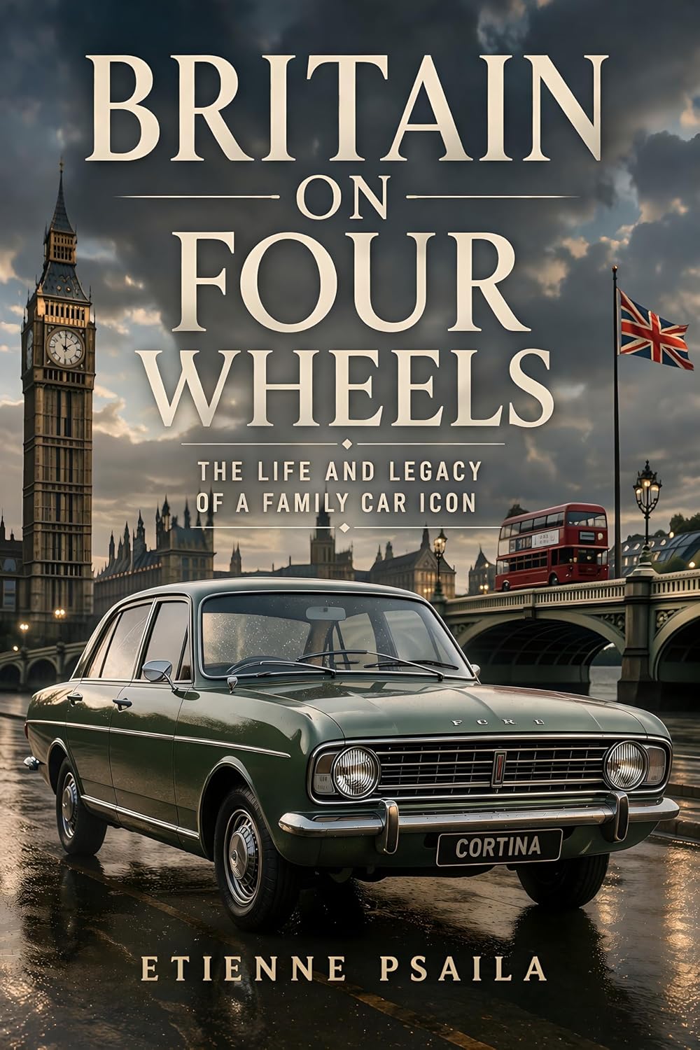 ler totalmente Britain on Four Wheels: The Life and Legacy of a Family Car Icon (English Edition)