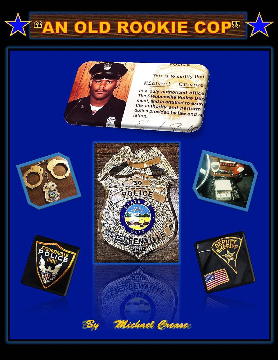 ler totalmente An Old Rookie Cop: Law Enforcement And Community Relations (Second Book 1) (English Edition)