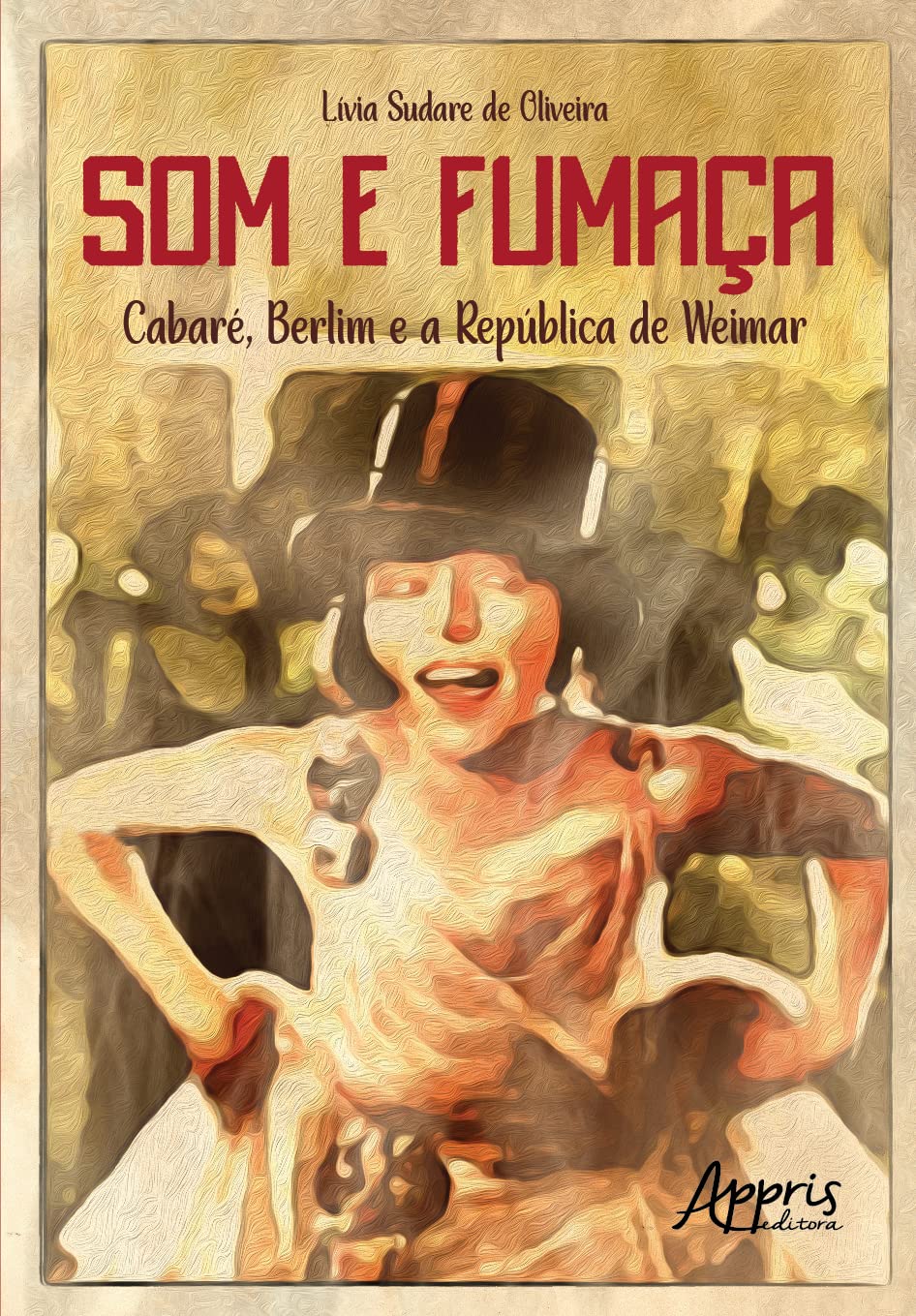 Som e Fumaça: Cabaré, Berlim e a República de Weimar baixar livro de graça