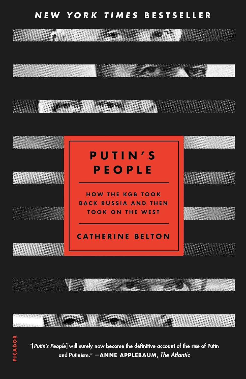 Putin's People: How the KGB Took Back Russia and Then Took on the West