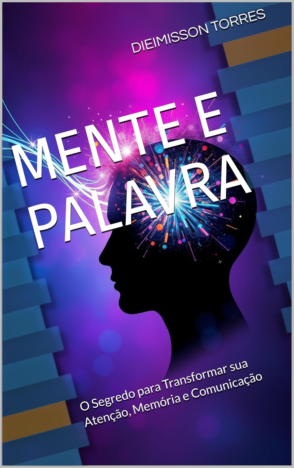 ler totalmente MENTE E PALAVRA (DESENVOLVIMENTO PESSOAL)