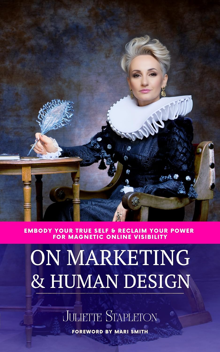 On Marketing & Human Design: Embody Your True Self & Reclaim Your Power For Magnetic Online Visibility (English Edition) baixar livro de graça