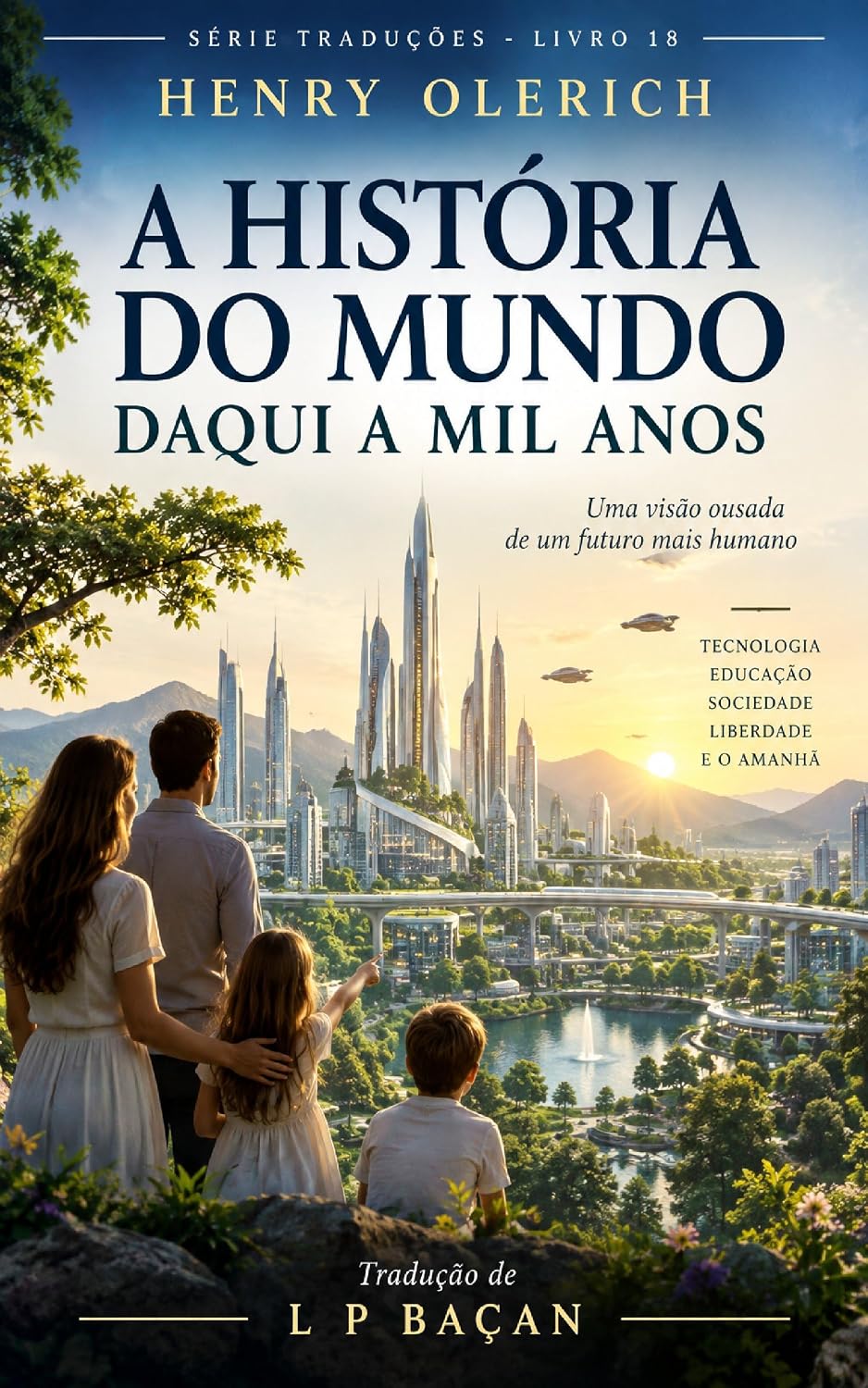 A HISTÓRIA DO MUNDO DAQUI A MIL ANOS (TRADUÇÕES) baixar o livro de graça