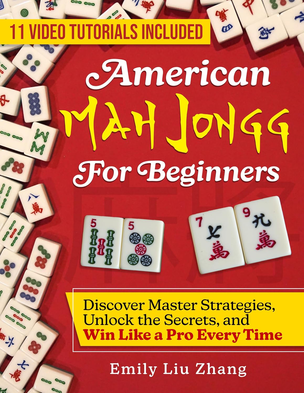 American Mah Jongg for Beginners: Discover Master Strategies, Unlock the Secrets, and Win Like a Pro Every Time (English Edition) baixar livro de graça