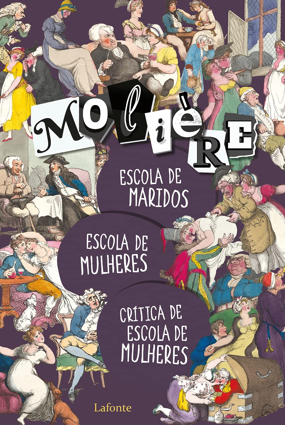 Escola de Maridos/ Escola de Mulheres/ Crítica de Escola de Mulheres- Moliere