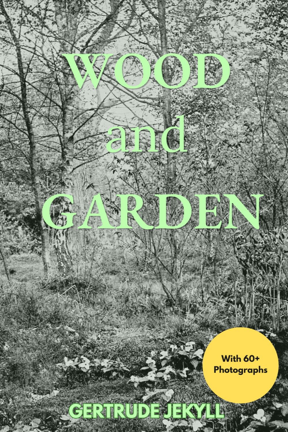 Wood and Garden (Illustrated) baixar livro de graça