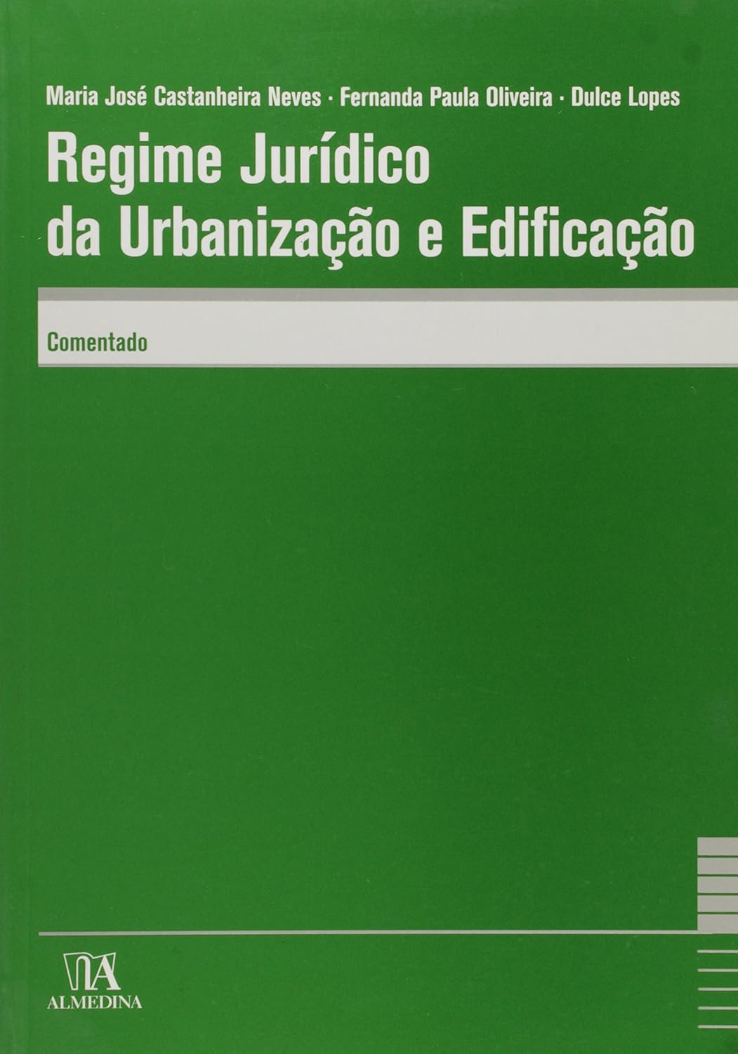 Regime Juridico Da Urbanizacao E Edificacao Comentado baixar livro de graça
