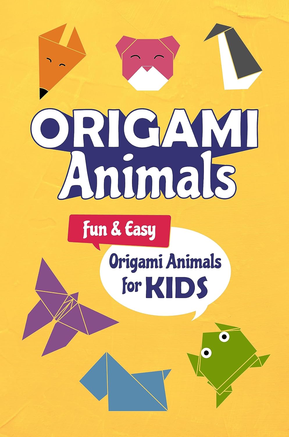 Origami Animals: Fun and Easy Origami Animals for Kids: How to Make Origami Animals (English Edition) baixar livro de graça
