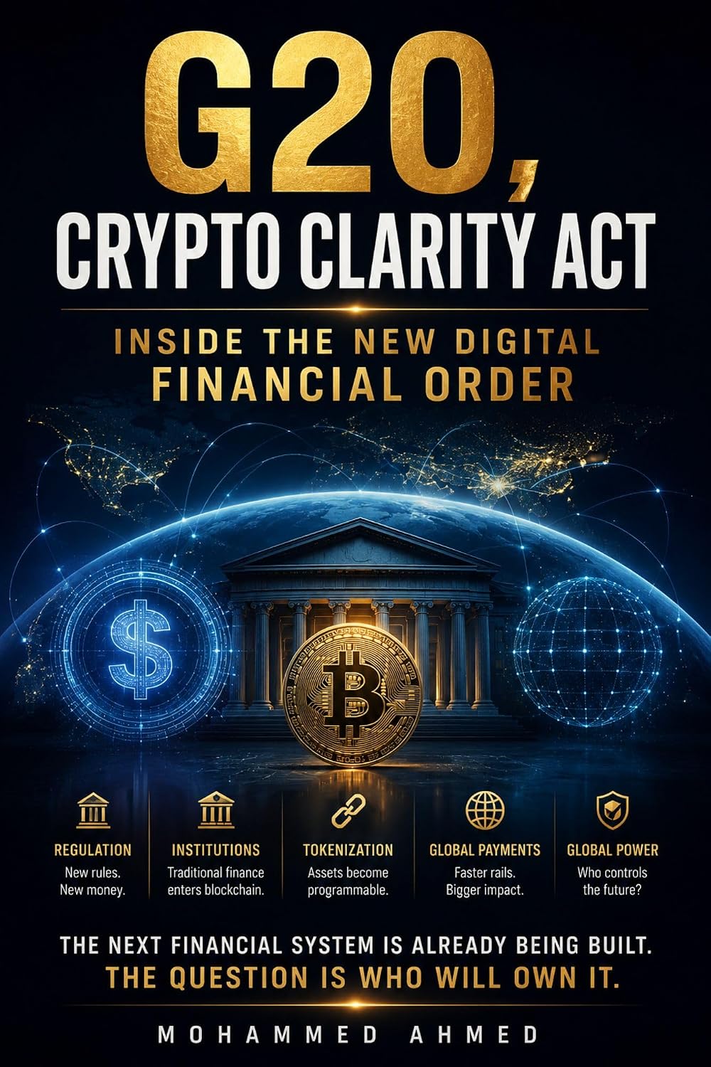 G20 Crypto Clarity Act: Inside the New Digital Financial Order (The Billion-Dollar Events Series Book 8) (English Edition) baixar livro de graça