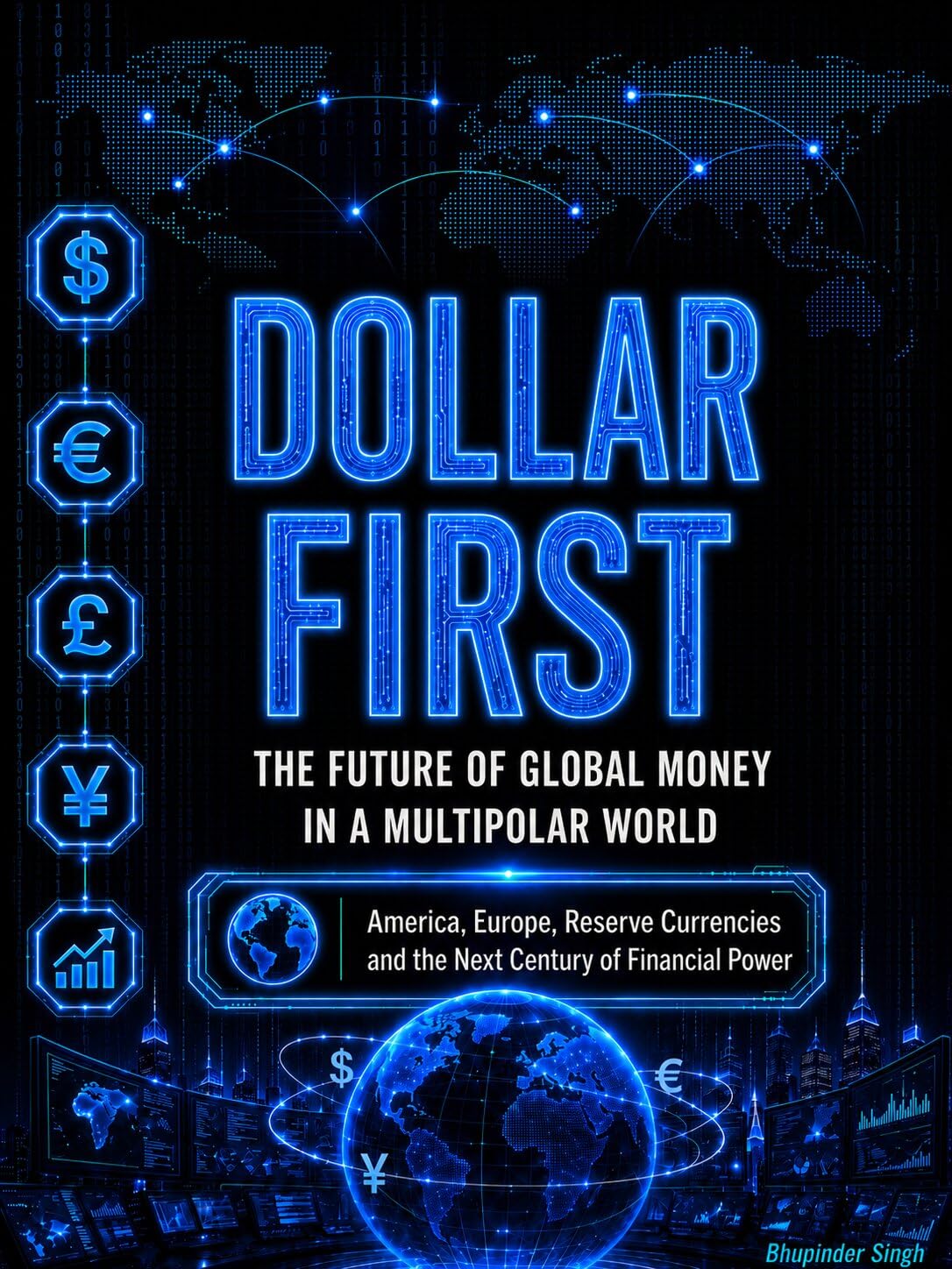 ler totalmente DOLLAR FIRST: The Future of Global Money in a Multipolar World (English Edition)