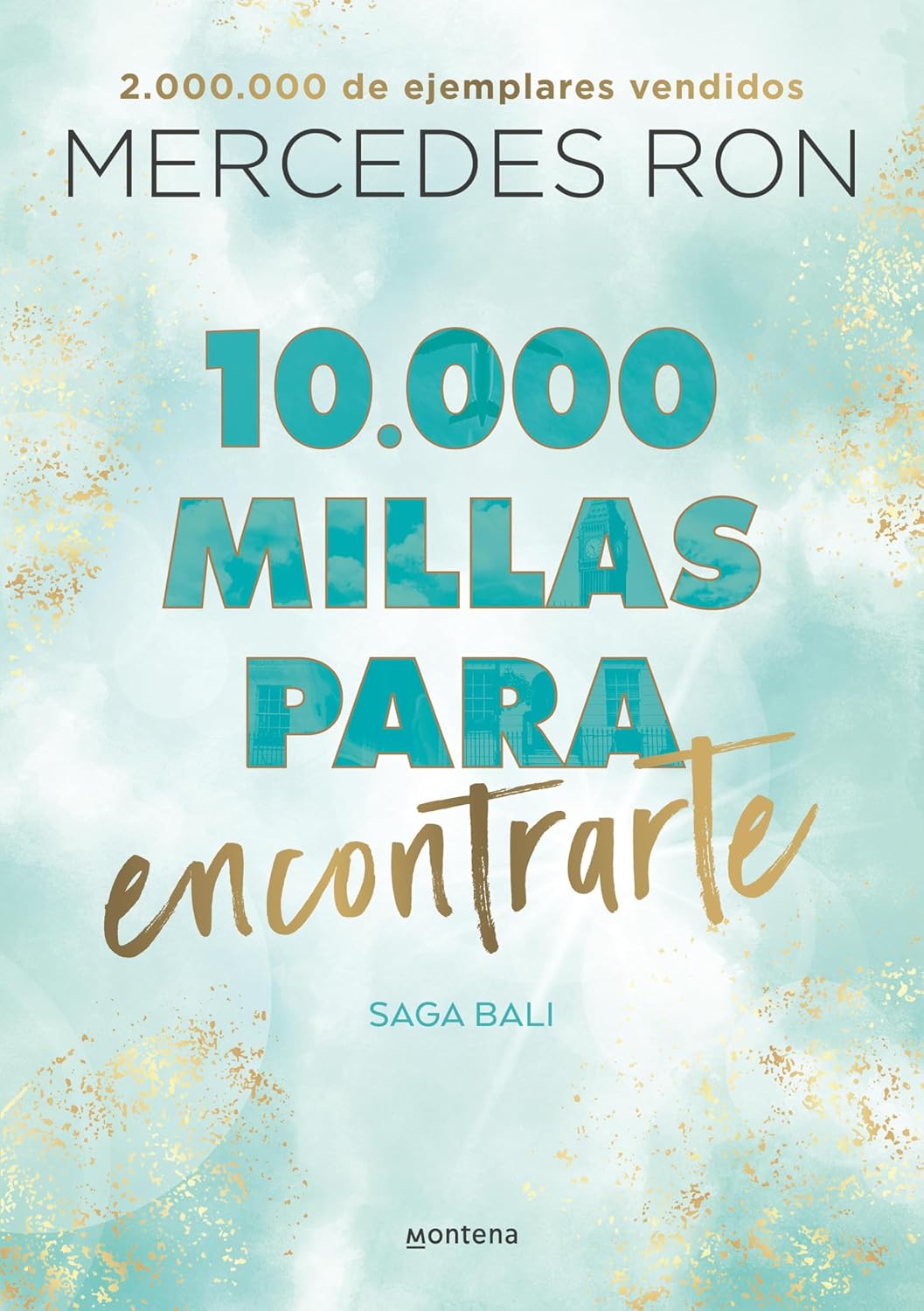 10.000 millas para encontrarte (Bali 2): Por la autora de Culpa mía (Spanish Edition)