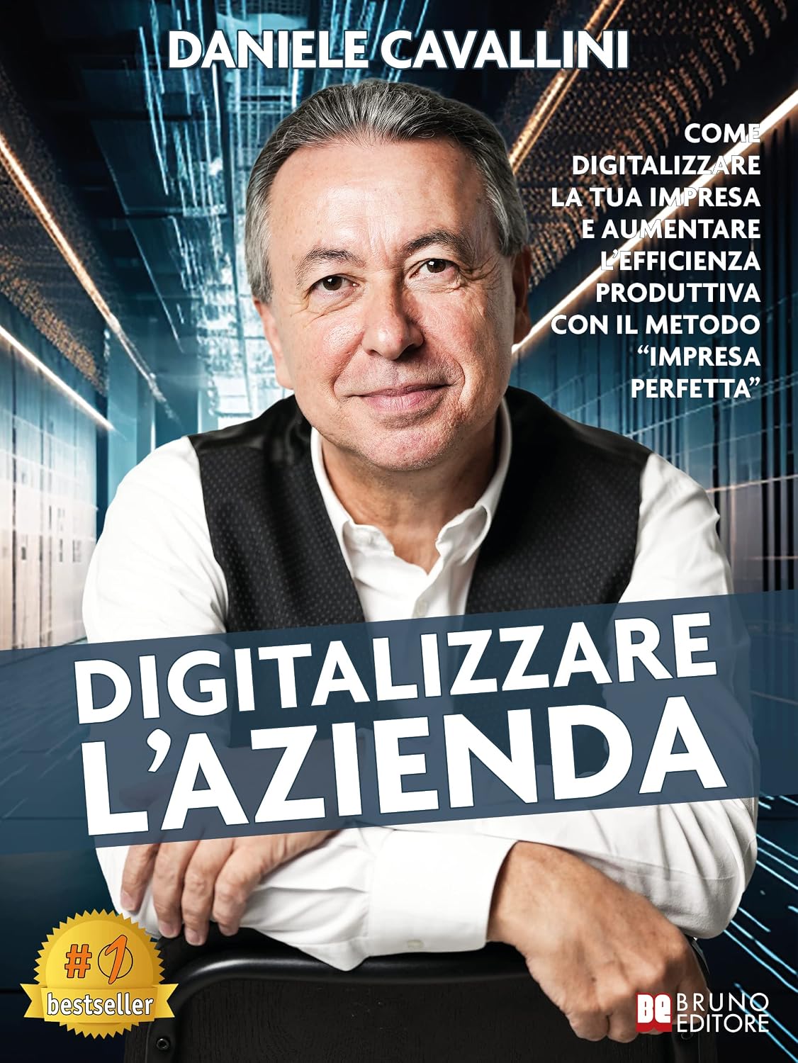 capítulo por capítulo baixar Digitalizzare L'Azienda: Come Digitalizzare La Tua Impresa E Aumentare L’Efficienza Produttiva Con Il Metodo “Impresa Perfetta” (Italian Edition)