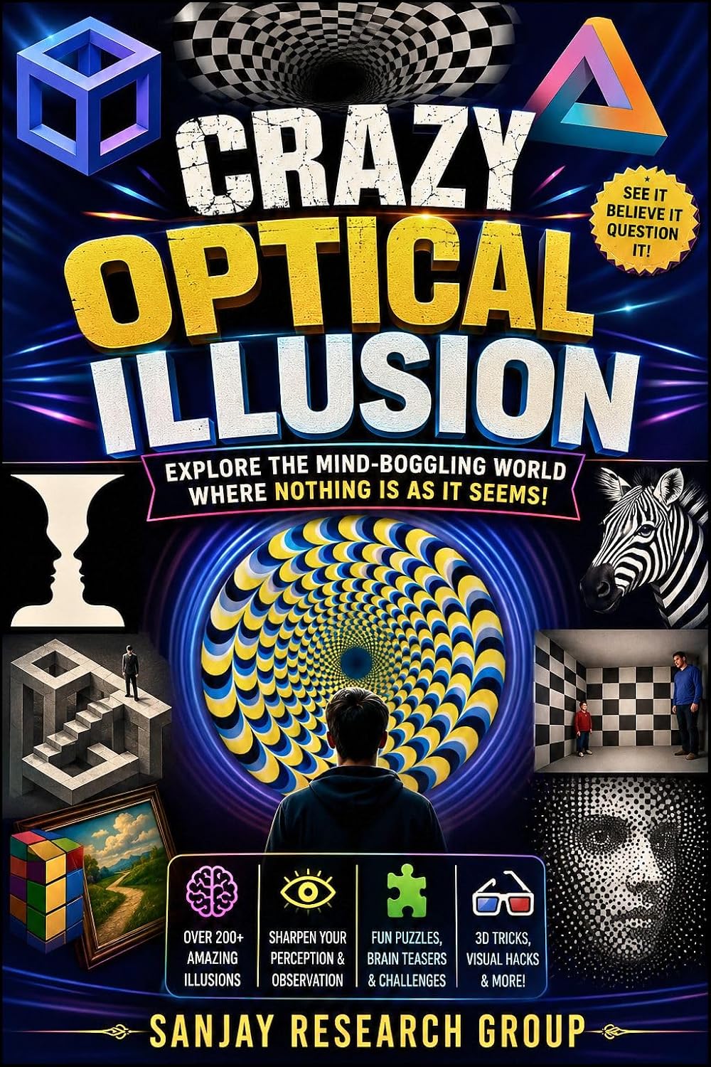 capítulo por capítulo baixar Crazy Optical Illusions: Explore Mind Boggling World Where Nothing is as it Seems (Global Education Books By Sanjay Mandavi Book 23) (English Edition)