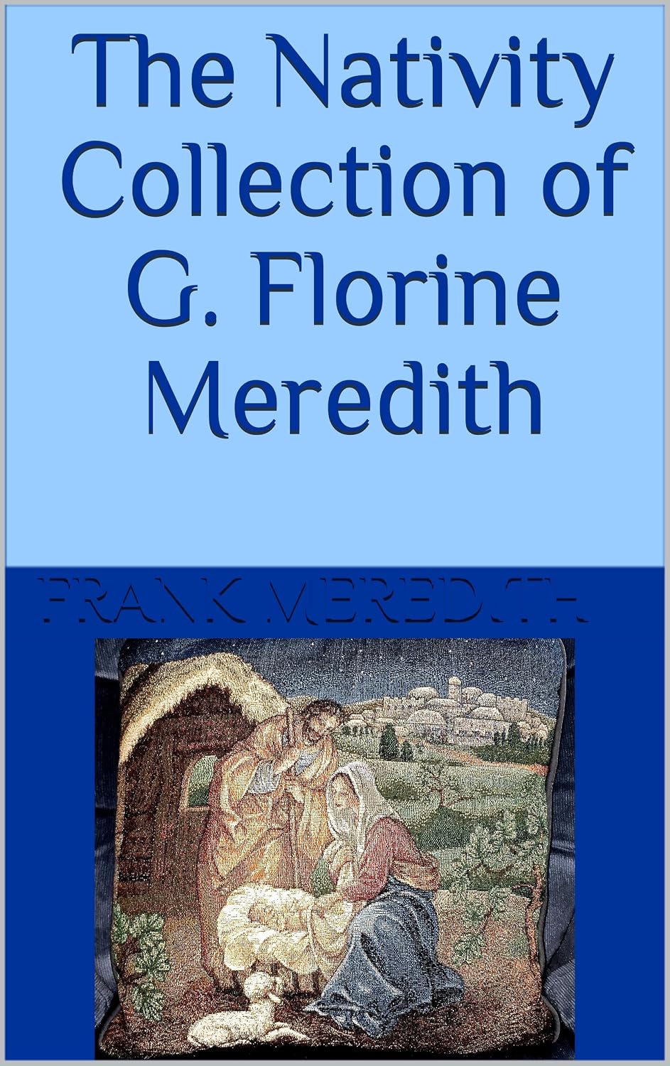 ler totalmente The Nativity Collection of G. Florine Meredith (English Edition)