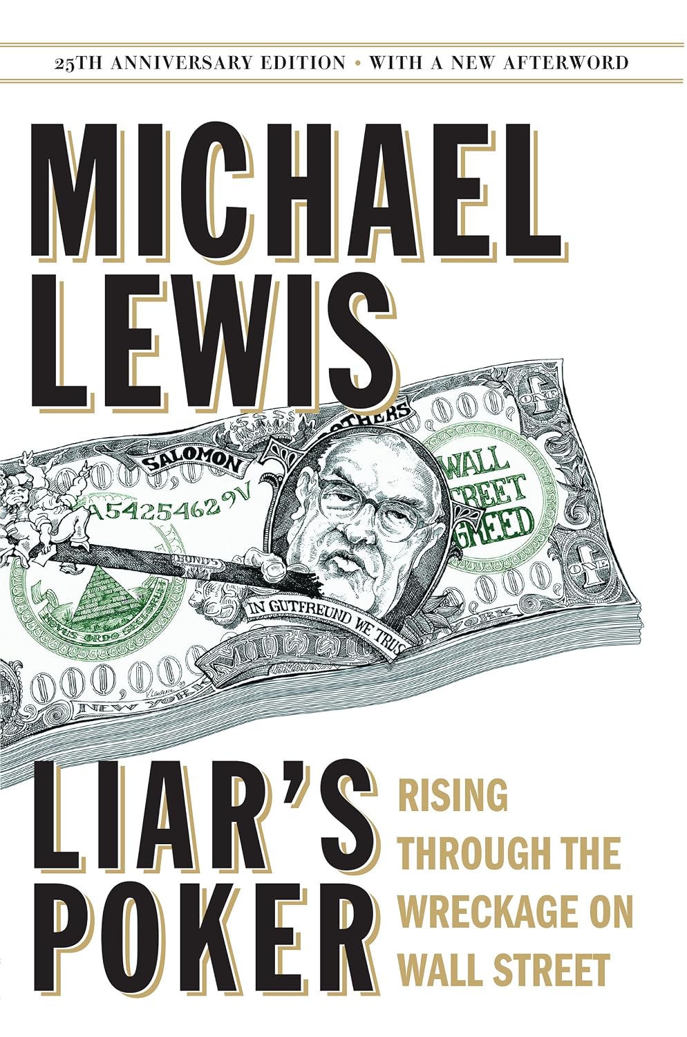 ler totalmente Liar's Poker (25th Anniversary Edition): Rising Through the Wreckage on Wall Street (English Edition)