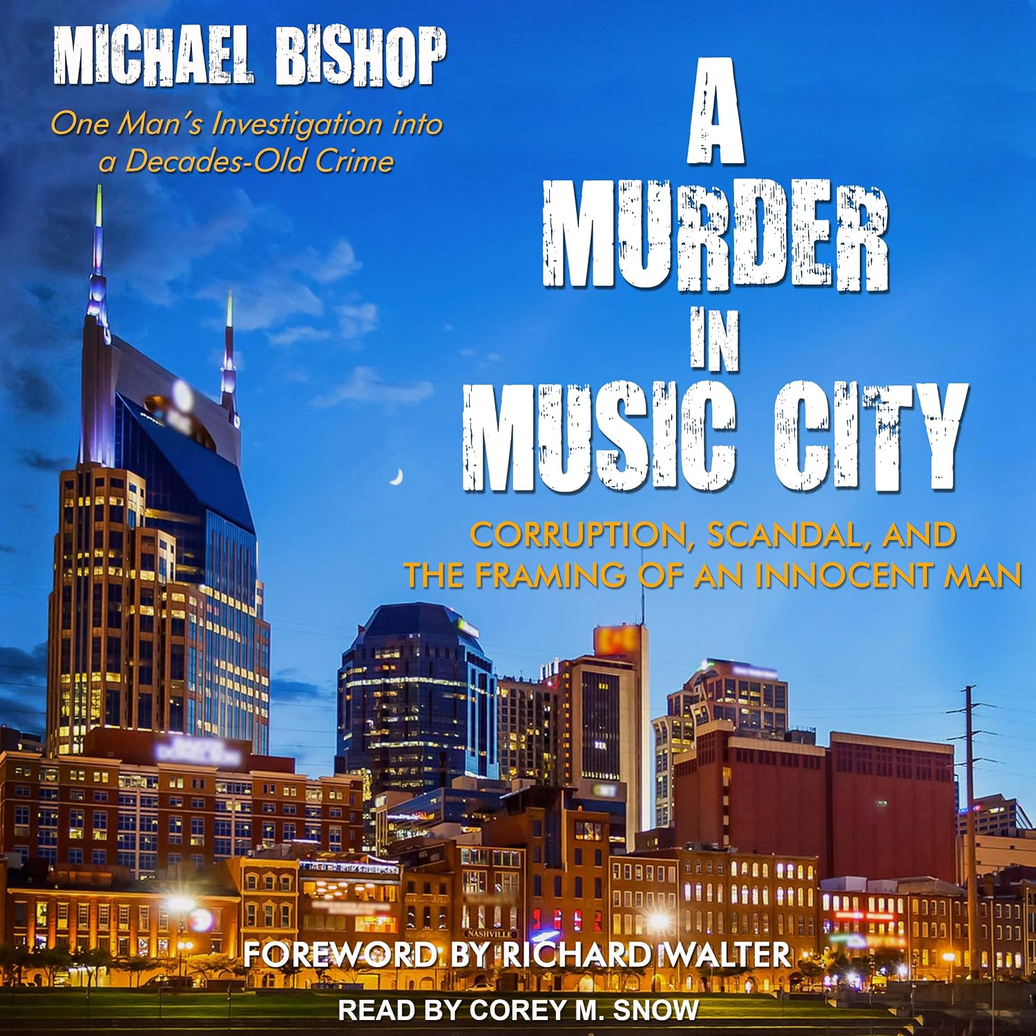 ler totalmente A Murder in Music City: Corruption, Scandal, and the Framing of an Innocent Man