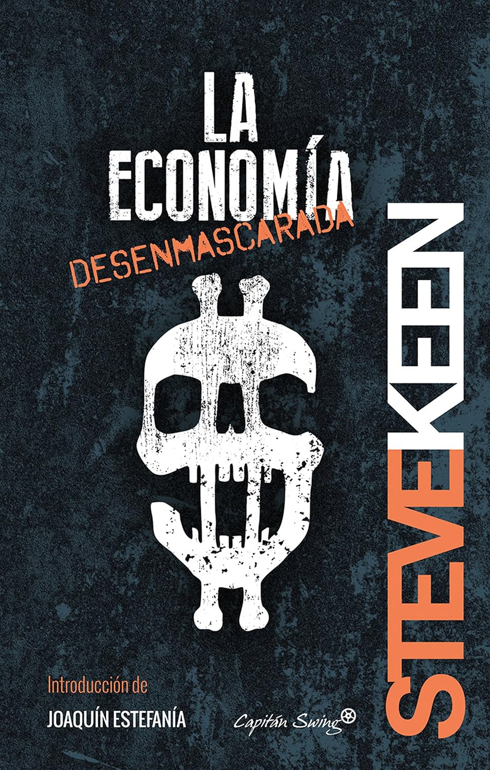 capítulo por capítulo baixar La economía desenmascarada (Colección Ensayo) (Spanish Edition)