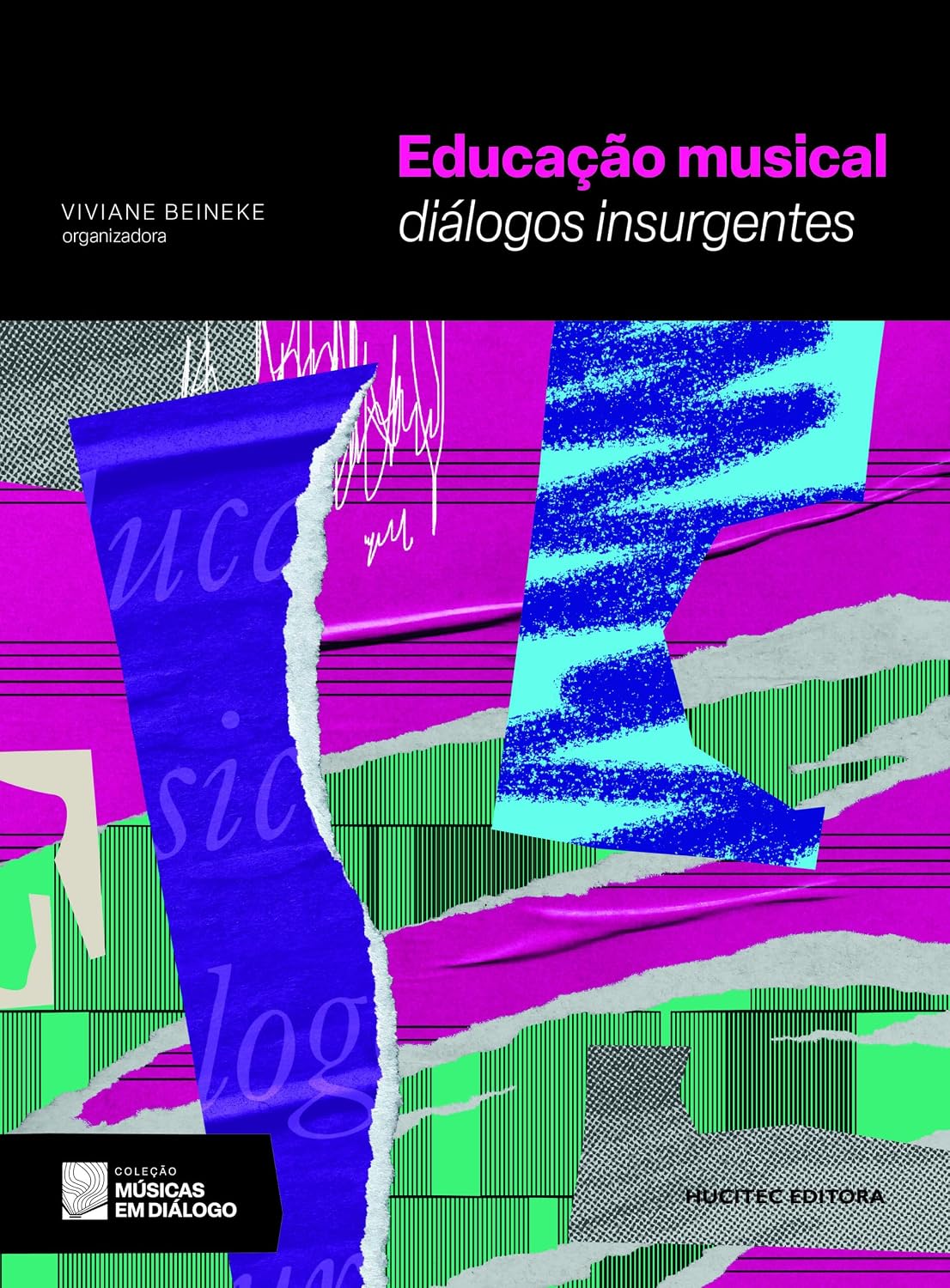 Educação musical: diálogos insurgentes: 3