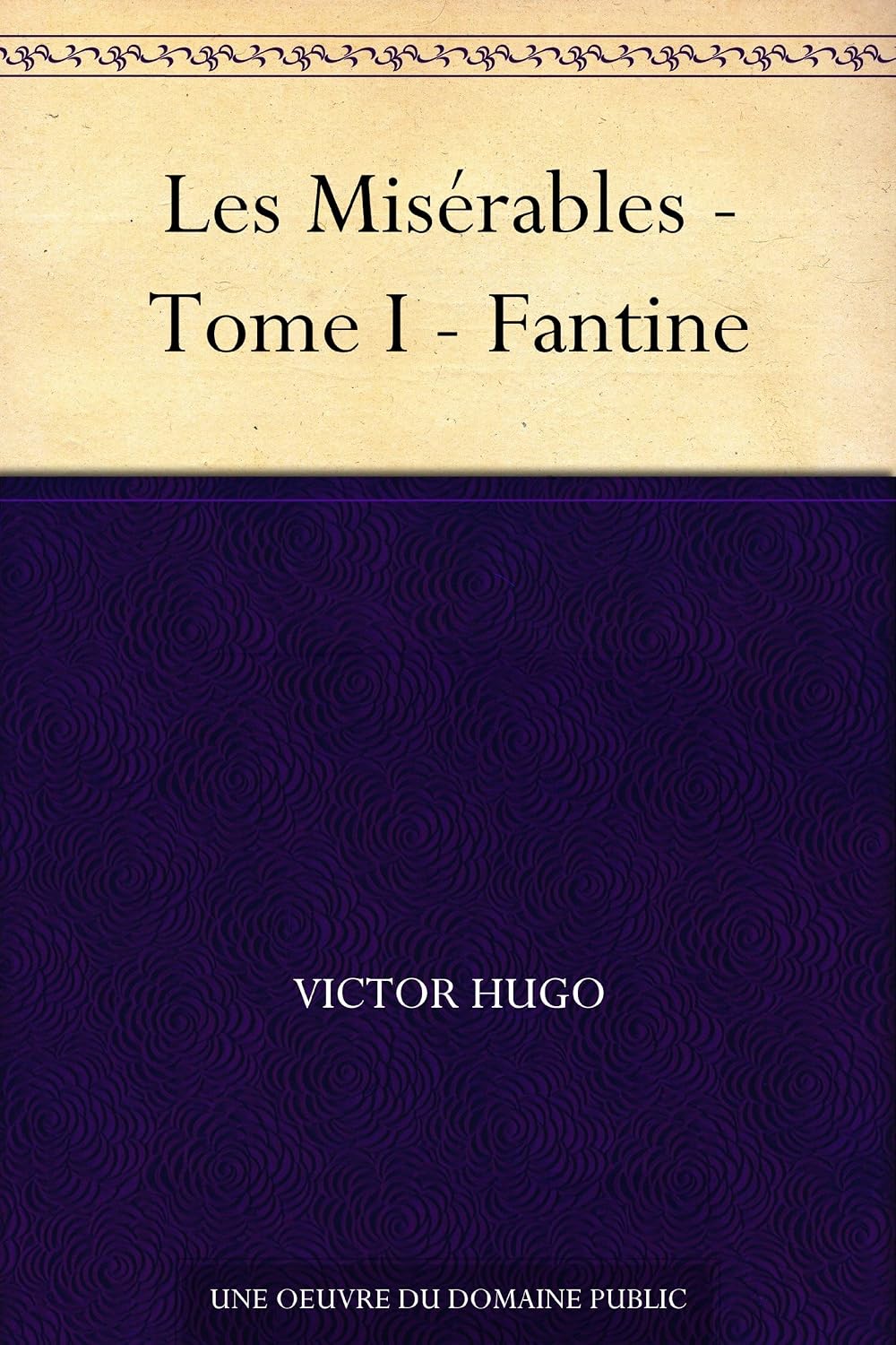 Les Misérables - Tome I - Fantine (French Edition) baixar o livro de graça