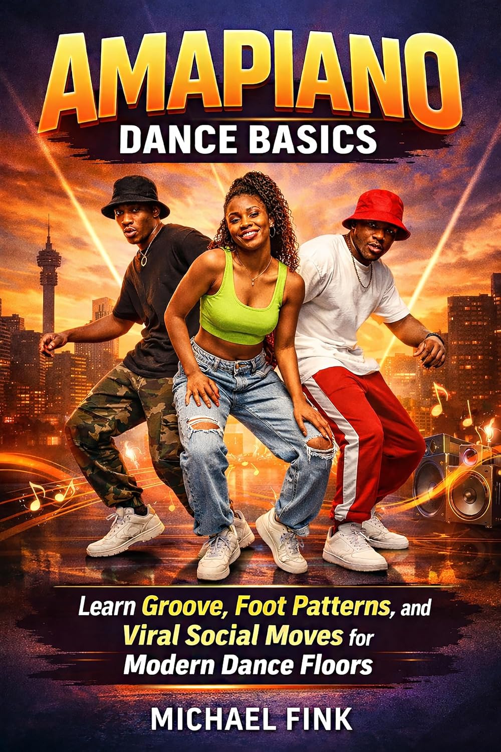 capítulo por capítulo baixar Amapiano Dance Basics: Learn Groove, Foot Patterns, and Viral Social Moves for Modern Dance Floors (THE COMPLETE DANCE BEGINNER SERIES Book 67) (English Edition)