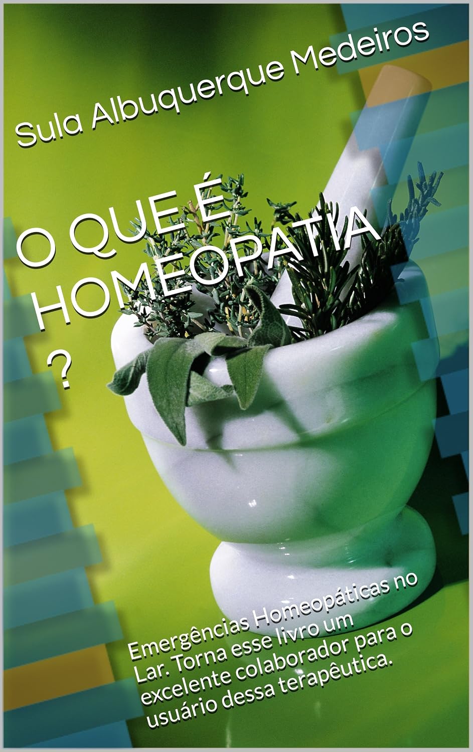 O QUE É HOMEOPATIA ?: Emergências Homeopáticas no Lar. Torna esse livro um excelente colaborador para o usuário dessa terapêutica. baixar livro de graça