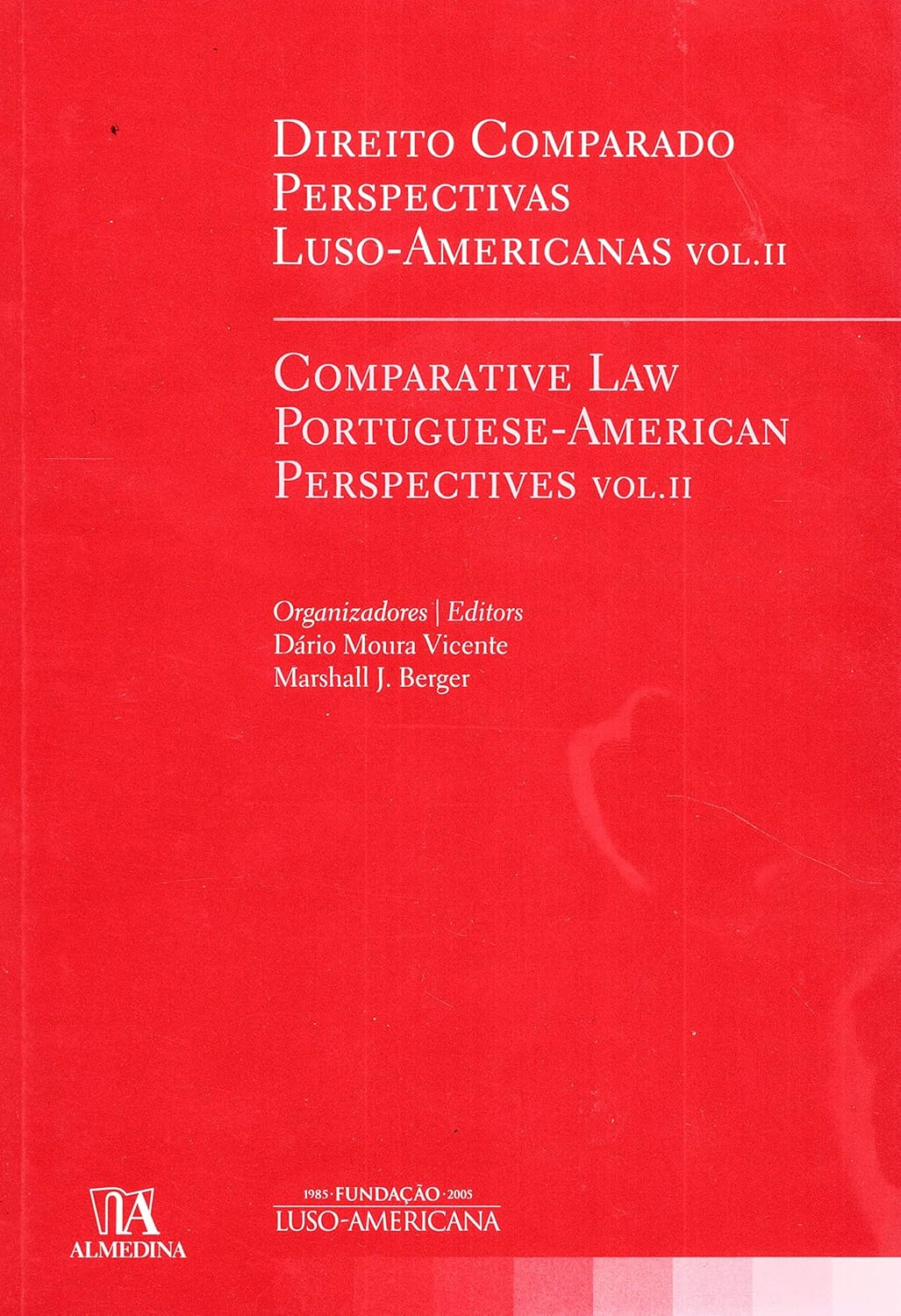 ler totalmente Direito Comparado: Perspectivas Luso-americanas - Comparative law Portuguese - American Perspectives (Volume 2)