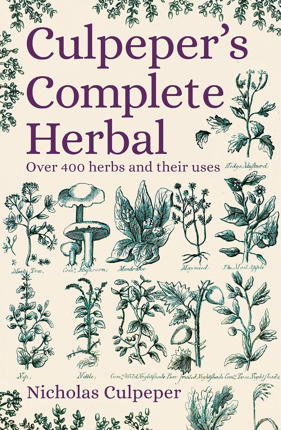 ler totalmente Culpeper's Complete Herbal: Over 400 Herbs and Their Uses (English Edition)