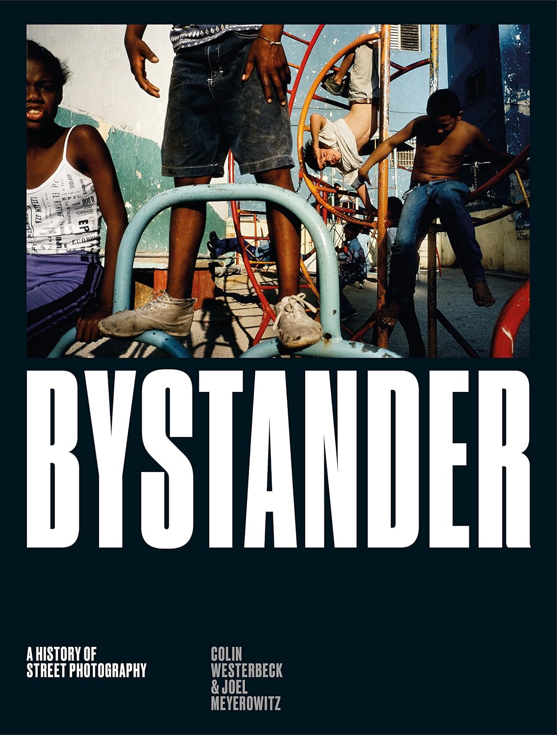 ler totalmente Bystander: A History of Street Photography