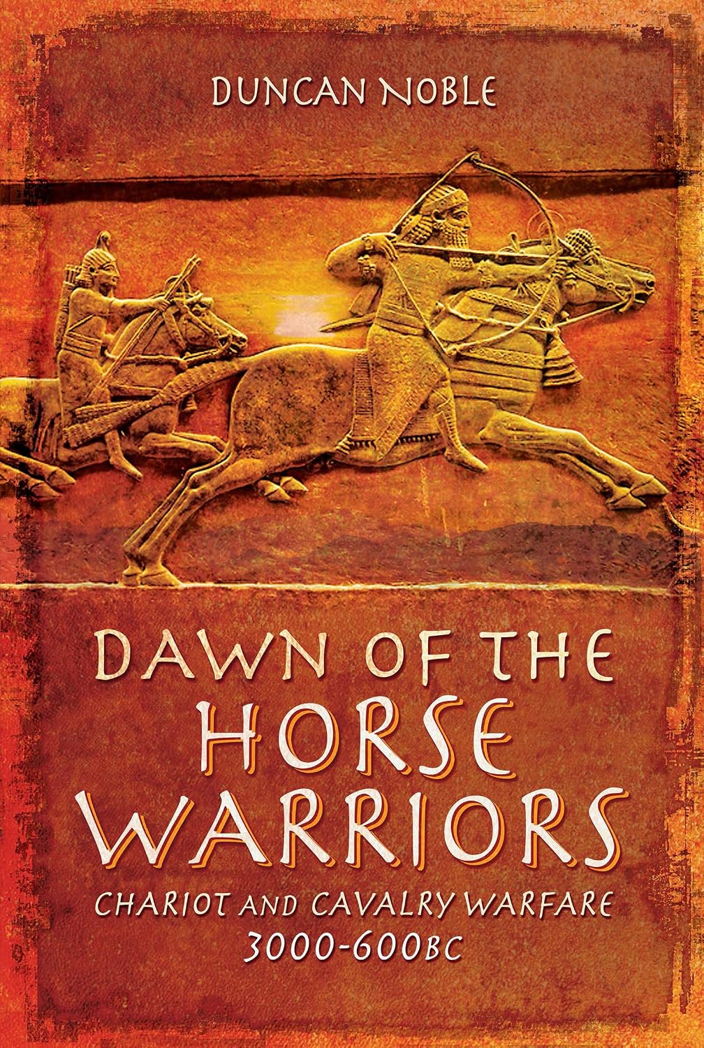 ler totalmente Dawn of the Horse Warriors: Chariot and Cavalry Warfare, 3000-600BC (English Edition)