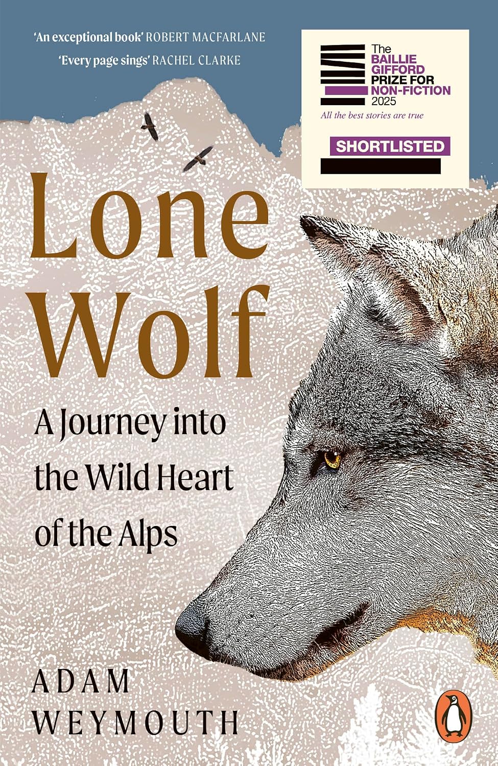 ler totalmente Lone Wolf: Walking the Faultlines of Europe - Shortlisted for the Baillie Gifford Prize 2025 (English Edition)