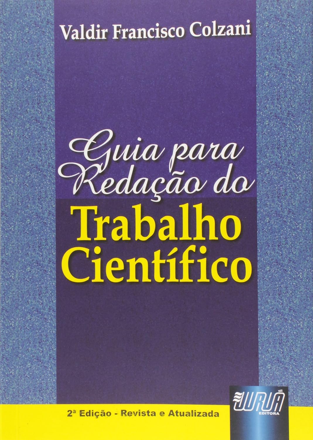 ler totalmente Guia para Redação do Trabalho Científico
