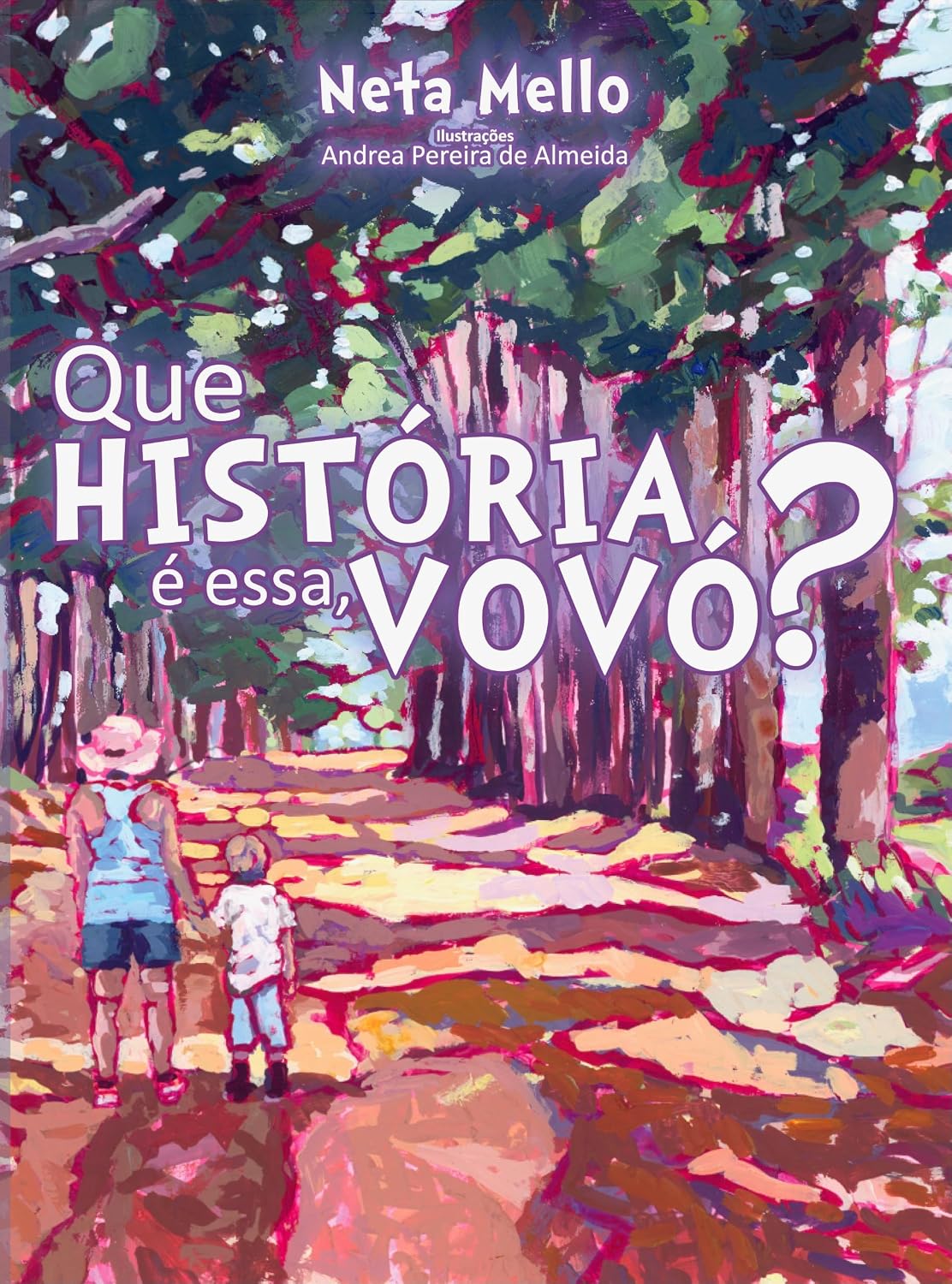 Que história é essa, vovó? (ANDREA) baixar livro de graça